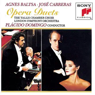 Opera Duets by Agnes Baltsa, José Carreras, London Symphony Orchestra & Plácido Domingo album reviews, ratings, credits