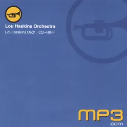 Lou Haskins Orch CD-RIFF - Lou Haskins Lou Haskins Orch CD-RIFF - Lou Haskins
