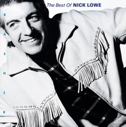 Nick Lowe - Half a Boy and Half a Man