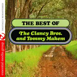 The Best of The Clancy Brothers & Tommy Makem (Remastered) - Clancy Brothers