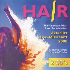 Hair, Teil 2 (Deutschsprachige Original-Version) [Live] - Hair