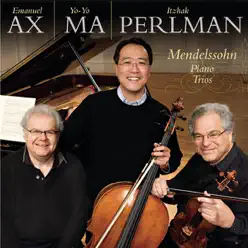 Mendelssohn: Piano Trios, Op. 49 & Op. 66 - Yo-Yo Ma Mendelssohn: Piano Trios, Op. 49 & Op. 66 - Yo-Yo Ma