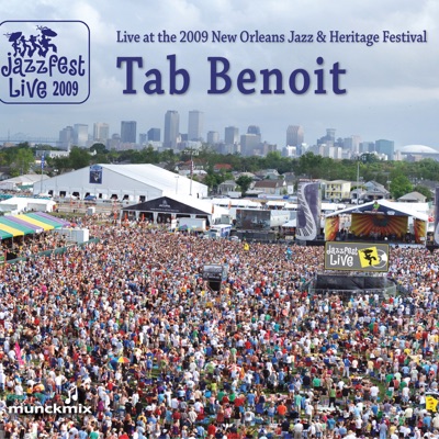 Live at 2009 New Orleans Jazz & Heritage Festival - Tab Benoit