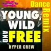 Young, Wild & Free - Single album lyrics, reviews, download