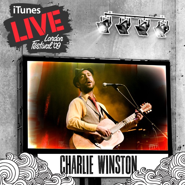 iTunes Festival: London 2009 - EP - Charlie Winston