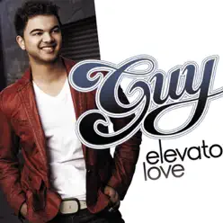 Elevator Love - EP - Guy Sebastian