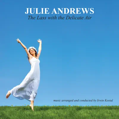 The Lass With the Delicate Air - Julie Andrews The Lass With the Delicate Air - Julie Andrews