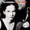 Stream & download The Essential Hilary Hahn