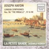 Haydn: Symphonies 96, 97, 98