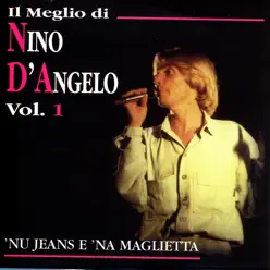 Il Meglio Di Nino D'Angelo, Vol. 1 - Nino D'Angelo