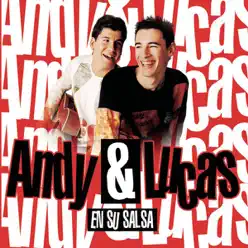 En Su Salsa - Andy & Lucas