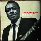 Jimmy Rogers: His Best