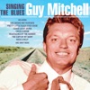 Guy Mitchell - Singing The Blues