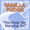 You Keep Me Hangin' On - Vanilla Fudge lyrics