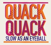 Slow As an Eyeball (Bonus Tracks Version)
