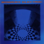 Bowery Electric - Long Way Down