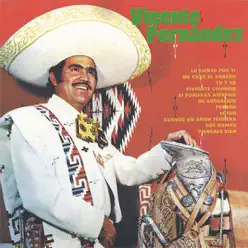 Vicente Fernandez - Vicente Fernández