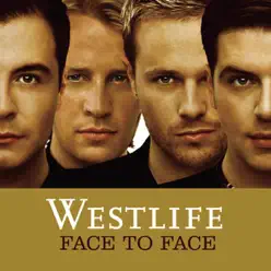 Face to Face - Westlife