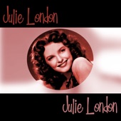 Julie London - Cry Me a River