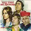 Nell'anno del Signore (Colonna sonora originale del film) album lyrics, reviews, download