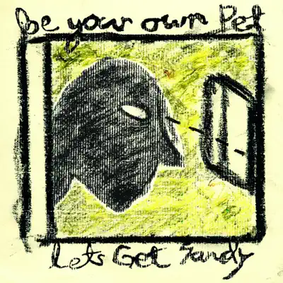 Let’s Get Sandy (Big Problem) - Be Your Own Pet