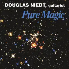 Pure Magic by Douglas Niedt album reviews, ratings, credits