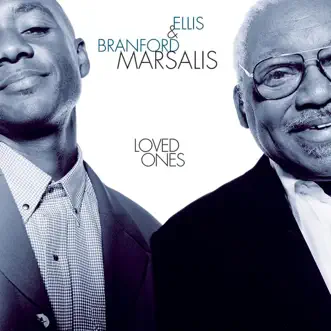 Loved Ones by Ellis Marsalis & Branford Marsalis album reviews, ratings, credits