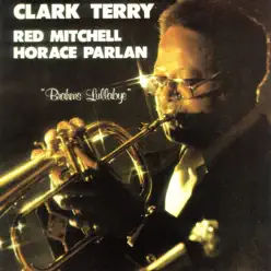 Brahms Lullabye - Clark Terry Brahms Lullabye - Clark Terry