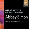 Great Artists of the Century: Abbey Simon - The Chopin Recital album lyrics, reviews, download