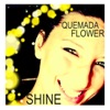 Quemada - Flower