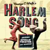 Harlem Song (Original Apollo Theater Cast Recording) album lyrics, reviews, download