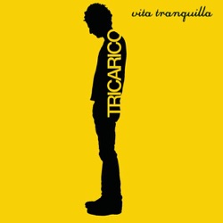 Tricarico - Vita Tranquilla