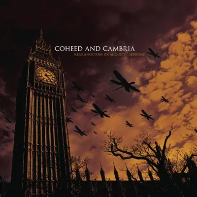 Kerrang! / XFM UK Acoustic Sessions - EP - Coheed & Cambria