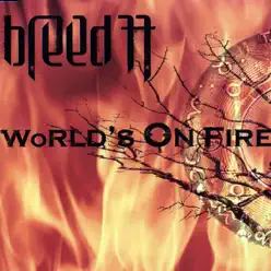 World's On Fire - EP - Breed 77