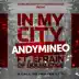 In My City (feat. Efrain of Doubledge) song reviews