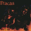 Fracas - I Will Not Be Denied
