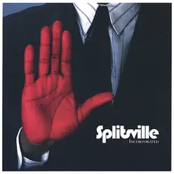 Incorporated - Splitsville