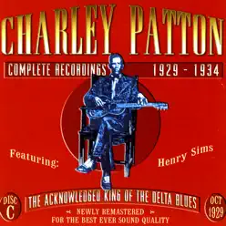 Complete Recordings, CD C - Charley Patton