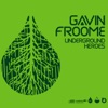 Gavin Froome - Get Up
