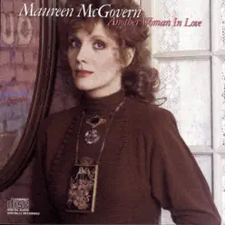 Another Woman In Love - Maureen McGovern