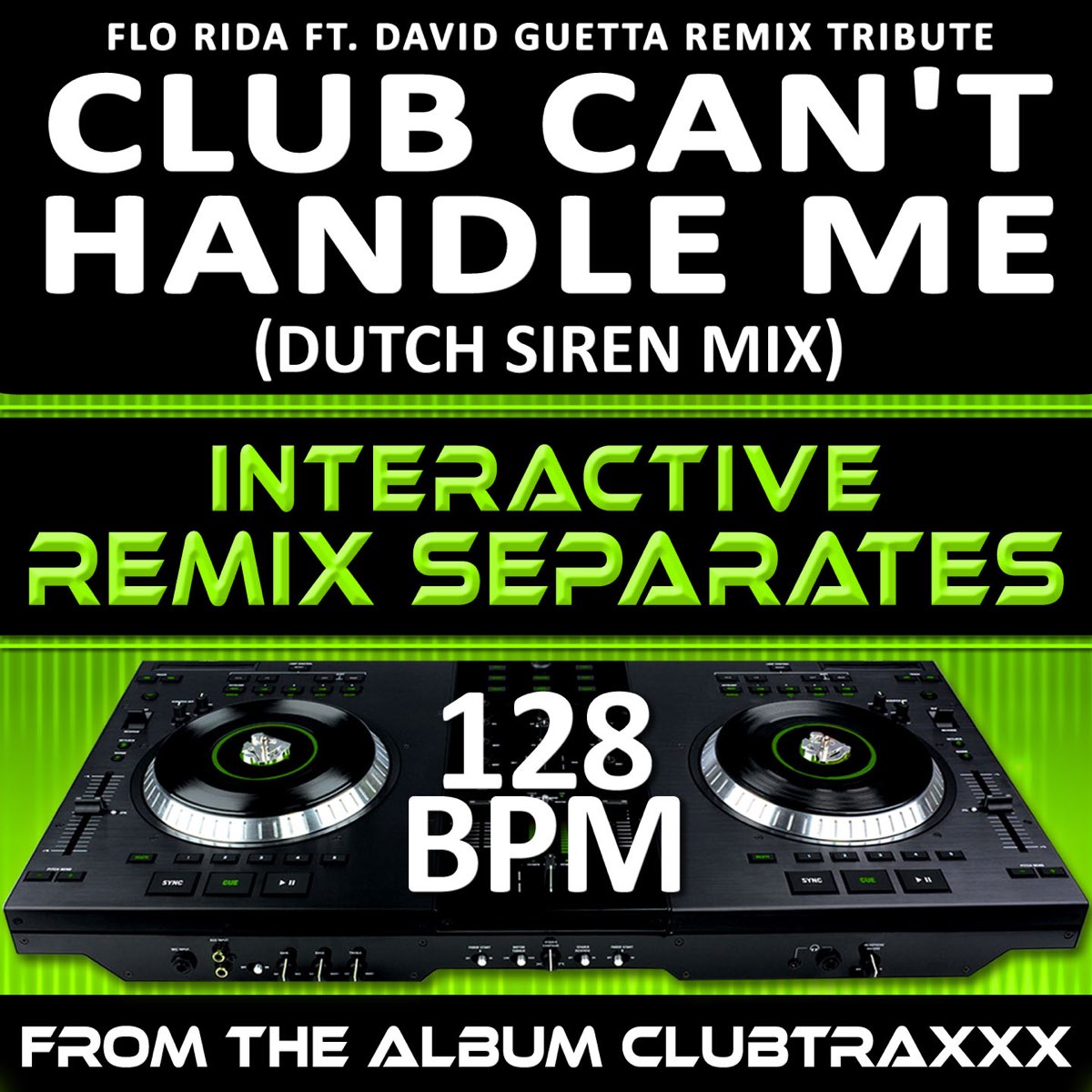 Club Can't Handle Me (Flo Rida feat. David Guetta Remix Tribute) [128 Bpm  Interactive Remix Separates] - EP by DJ Dizzy on Apple Music