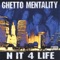 Smizz - Ghetto Mentality lyrics