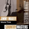 Country Masters: Jimmy Wakely, Vol. 3