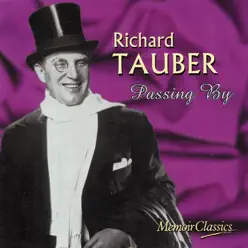 Passing By - Richard Tauber Passing By - Richard Tauber