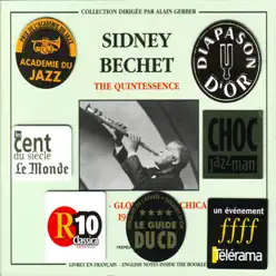The Quintessence: Sidney Bechet - New York - Glovesville - Chicago (1932-1943) - Sidney Bechet