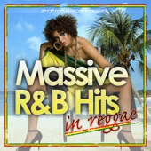 Massive R&B Hits In Reggae [R&B meets Reggae Lovers] artwork