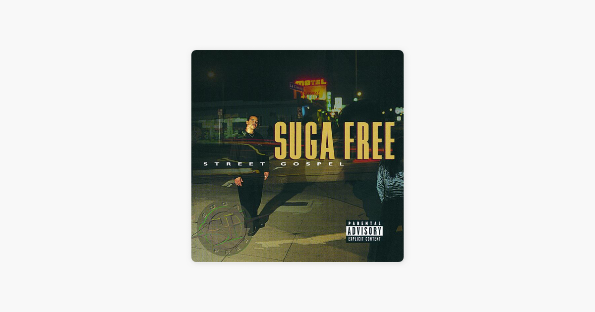 Free zip download suga free street gospel