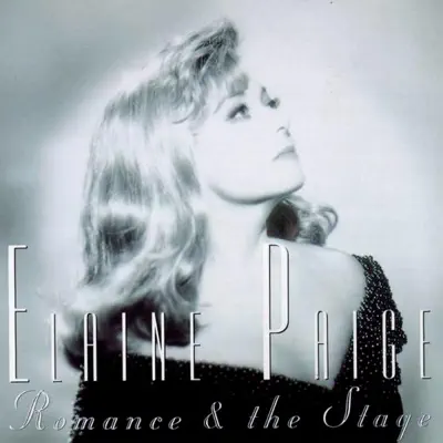 Romance & the Stage - Elaine Paige Romance & the Stage - Elaine Paige