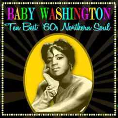 Ten Best '60s Northern Soul by Baby Washington album reviews, ratings, credits