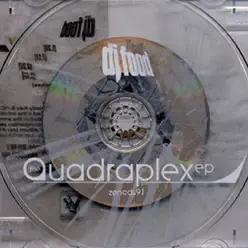 The Quadraplex - EP - DJ Food The Quadraplex - EP - DJ Food